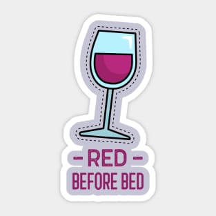 Red Before Bed Wine Sticker